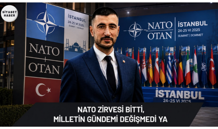 Cengiz Özyurt: NATO Zirvesi Bitti Milletin Geçim Gündemi Bitmedi