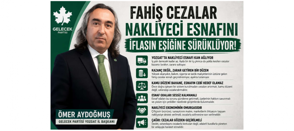 FAHİŞ CEZALAR NAKLİYECİ ESNAFINI İFLASIN EŞİĞİNE SÜRÜKLÜYOR