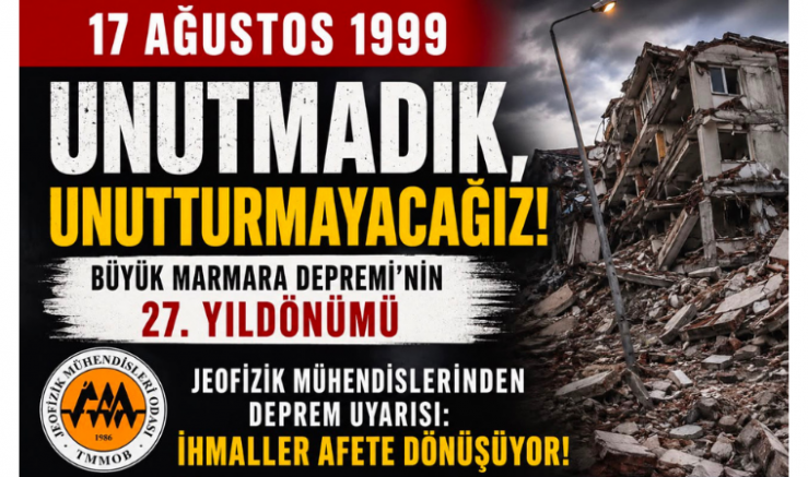 Jeofizik Mühendislerinden 17 Ağustos Uyarısı: Deprem Değil, İhmaller Afete Dönüşüyor