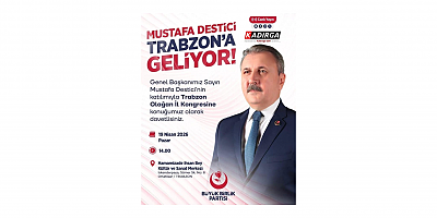 Adem Aydın: Trabzon’da 11. Olağan İl Kongresiyle Birlik ve Gelecek Vizyonu Güçlenecek