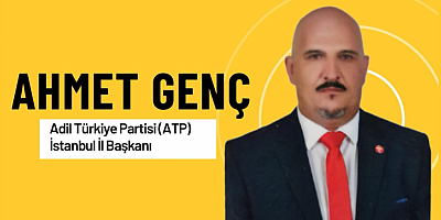 ADİL TÜRKİYE PARTİSİ İSTANBUL İL BAŞKANI AHMET GENÇ’TEN KADİR GECESİ MESAJI