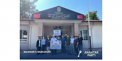 Anahtar Parti Balıkesir İl Başkanı Ahmet Sağlam: “Gazilerimiz Ve Şehit Ailelerimiz En Kıymetli Emanetimizdir”