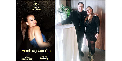 Anamur'un Yıldızı Mehlika Çırakoğlu 'New Star of Turkey' Finalinde