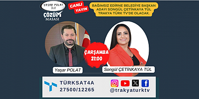 BAŞKAN ADAYI TÜL YAŞAR POLAT İLE ÇÖZÜM MASASI'NIN KONUĞU OLACAK!