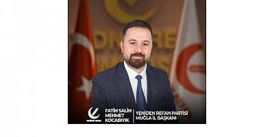 Başkan Fatih Salih Mehmet Kocabıyık: “Muğla’da Her Kesimin Ortak Feryadı Aynı: Refah Düştü, Geçinemiyoruz”