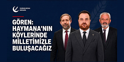 Başkan Gören: Haymana’nın Köylerinde Milletimizle Buluşacağız