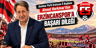 Başkan Korkmaz’dan Erzincanspor’a Başarı Dileği
