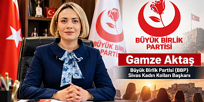 BBP'li Aktaş: Kadınlar Haklarını ve Destek Mekanizmalarını Bilmeli