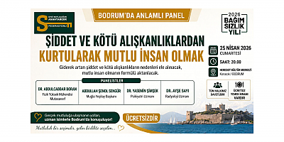 Bodrum’da Mutluluğun Şifresi Konuşulacak