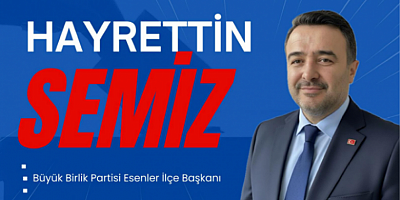 Büyük Birlik Partisi Esenler İlçe Başkanı Hayrettin Semiz’den Polis Haftası Mesajı