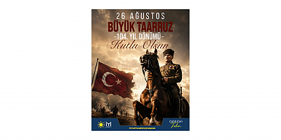 Cahit Can Tekin: Büyük Taarruz Türk Milletinin Boyun Eğmeyeceğini Dünyaya Gösterdi