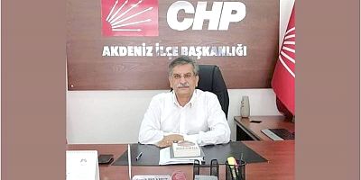 CHP AKDENİZ İLÇE BAŞKANI PALAMUT’TAN 10 KASIM MESAJI