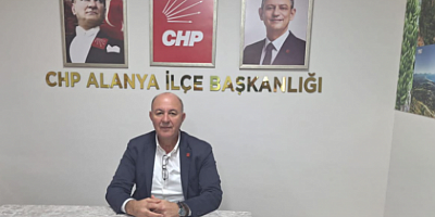 CHP Alanya İlçe Başkanı Bülent Kandemir: 