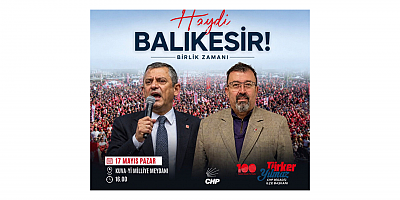 CHP Bigadiç İlçe Başkanı Türker Yılmaz: Demokrasi İçin Balıkesir’de Omuz Omuza Olacağız