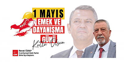 CHP Göle İlçe Başkanı Recai Özalp: “1 Mayıs, Soğuk Coğrafyada Sıcak Dayanışmadır”