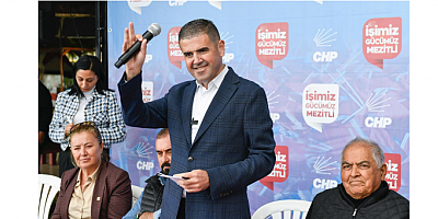 CHP’li Tuncer, halk toplantılarına devam ediyor