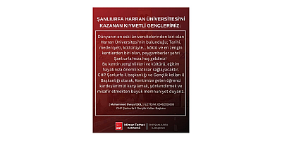 CHP ŞANLIURFA İL BAŞKANI FERHAT KARADAĞ: “HARRAN ÜNİVERSİTESİ’Nİ KAZANAN GENÇ KARDEŞLERİMİZE HOŞ GELDİNİZ”
