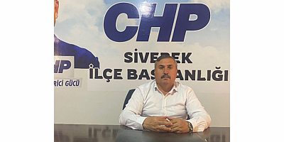 CHP Siverek İlçe Başkanı Demirbüken: Korkuyla Eğitim Olmaz, Önce Güvenliği Sağlayın