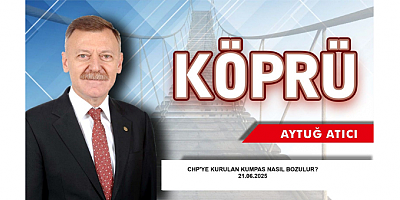CHP’ye Kurulan Kumpas Nasıl Bozulur: Aytuğ Atıcı’dan Birliktelik Çağrısı