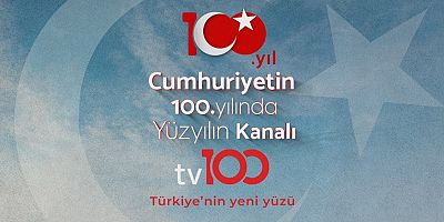 Cumhuriyetin 100. yıl coşkusu yüzyılın ekranı tv100'de!