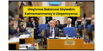 Dr. İrfan Karatutlu: “Kahramanmaraş’ın Yolları Yapılana, Ulaşımı Güvenli Hale Gelene Kadar Susmayacağız”