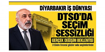 DTSO’da Değişim Beklentisi