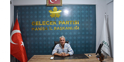 GELECEK PARTİSİ MANİSA İL BAŞKANI YAŞAR ARTAR’DAN 1 MAYIS MESAJI: “ÜRETİMİ VE EMEĞİ DESTEKLEYEN BİR YÖNETİM ANLAYIŞINI HAK EDİYORUZ”