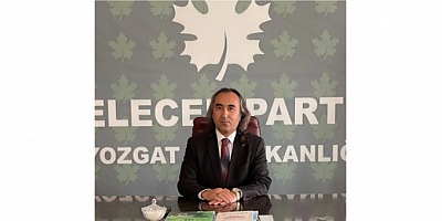 Gelecek Partisi Yozgat İl Başkanı Ömer Aydoğmuş: Kadına Şiddet İnsanlığa İhanettir