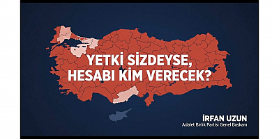 İrfan Uzun: Yetki Sizdeyse Bu Ekonomik Tablonun Hesabını Kim Verecek?
