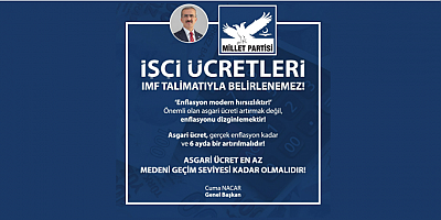  ‘İŞÇİ ÜCRETLERİ IMF TALİMATIYLA BELİRLENEMEZ!’