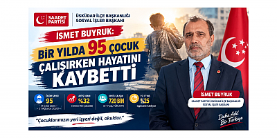 İsmet Buyruk: Bir Yılda 95 Çocuk Çalışırken Hayatını Kaybetti