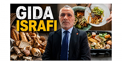 İsmet Buyruk: “Gıda İsrafı, Milli Kaynaklarımızın İsrafıdır”
