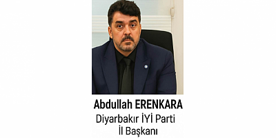 İYİ Parti Diyarbakır İl Başkanı Abdullah Erenkara’dan Miraç Kandili Mesajı