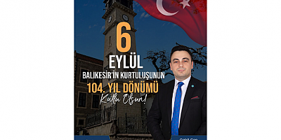 İYİ Parti Karesi İlçe Başkanı Tekin: Balıkesir’in Bağımsızlık Ruhu Daima Yaşayacak