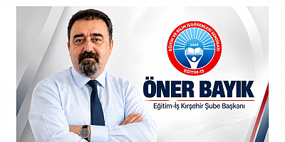 Öner Bayık: Öğretmen Atamalarında Mağduriyetlere Son Verilmeli