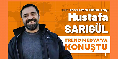 Ovacık Belediye Başkanı Sarıgül, çalışmalarını anlattı