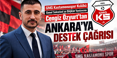 Özyurt’tan Ankara’ya Destek Çağrısı