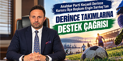 Sarıtaş’tan Derince Takımlarına Destek