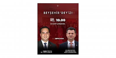 Sefa Akar: “Huğlu Gibi Bir Türkiye” İçin Beyşehir’de Saha Çalışması Başlıyor