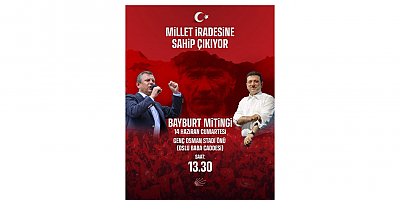 SÜLEYMAN BÜLBÜL: “MİLLETİN İRADESİNİN SESİ BAYBURT’TAN YÜKSELECEK”