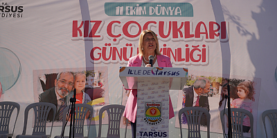 TARSUS’TA KIZ ÇOCUKLARI, DÜNYA KIZ ÇOCUKLARI GÜNÜ'NDE UNUTULMAZ ANILAR BİRİKTİRDİ