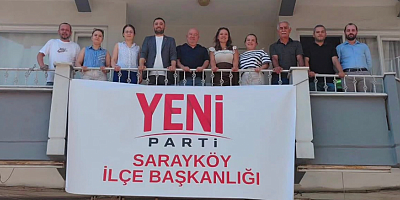 Yeni Parti Sarayköy İlçe Başkanı Mesut Efe: 