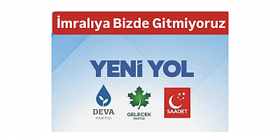 YENİ YOL GRUBUNDAN TARİHİ KARAR: İMRALI’YA GİDECEK HEYETE ÜYE VERMEYECEĞİZ