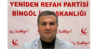 Yeniden Refah Partili Başkan Cihat Hatısaru: “Bingöl’ün Mahalleleri Hizmet Beklerken Sorunlar Birikiyor”