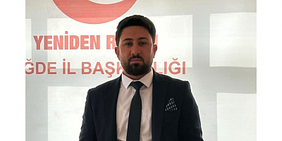YENİDEN REFAH PARTİSİ NİĞDE İL BAŞKANI GÜMÜŞ: “SORUN ÇOK AMA MEVCUT İKTİDARDA ÇÖZÜM YOK”