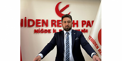 Yeniden Refah Partisi Niğde İl Başkanı Taner Gümüş’ten İtfaiyeciler Haftası Mesajı
