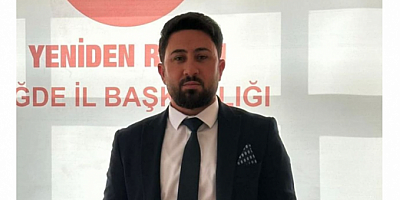 YENİDEN REFAH PARTİSİ NİĞDE İL BAŞKANI TANER GÜMÜŞ’TEN SALDIRIYA TEPKİ: “SİYASETTE ŞİDDETİN YERİ YOKTUR”