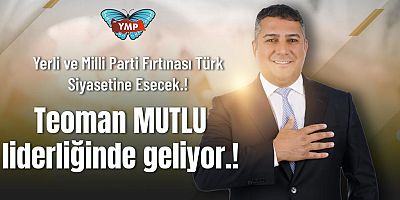 Yerli ve Milli Parti Fırtınası Türk Siyasetine Esecek.!