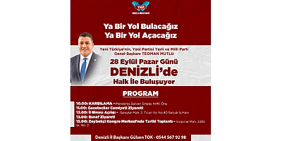YERLİ VE MİLLİ PARTİ GENEL BAŞKANI TEOMAN MUTLU DENİZLİ’DE HALKLA BULUŞUYOR