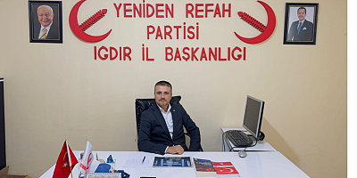 YRP IĞDIR İL BAŞKANI FIRAT AKKUŞ: 